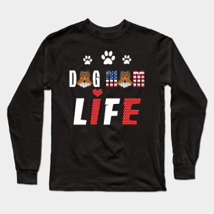 Sheltie Mom Life Patriotic America 4Th Of July Long Sleeve T-Shirt